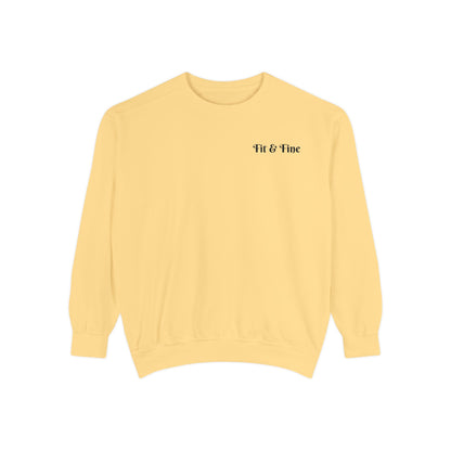 Fit & Fine Unisex Garment-Dyed Sweatshirt - Stylish Fitness Apparel for Gym Lovers